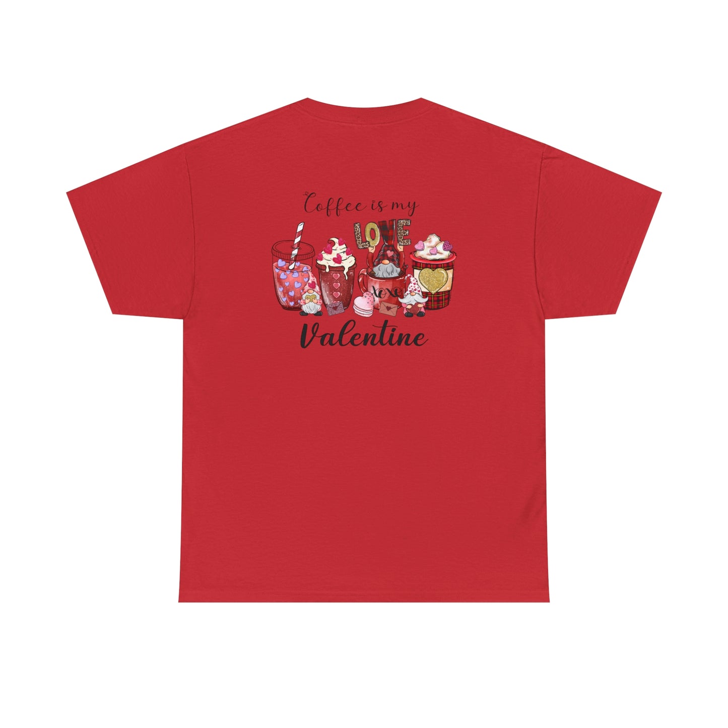 Valentine's Coffee Heavy Cotton Tee