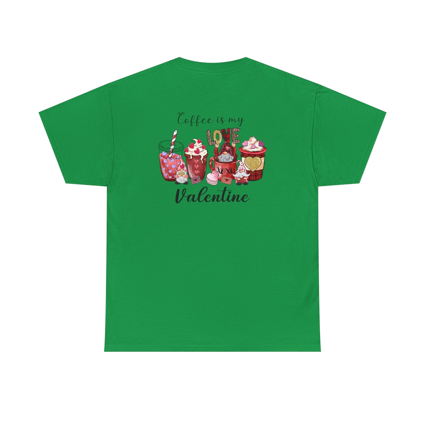 Valentine's Coffee Heavy Cotton Tee