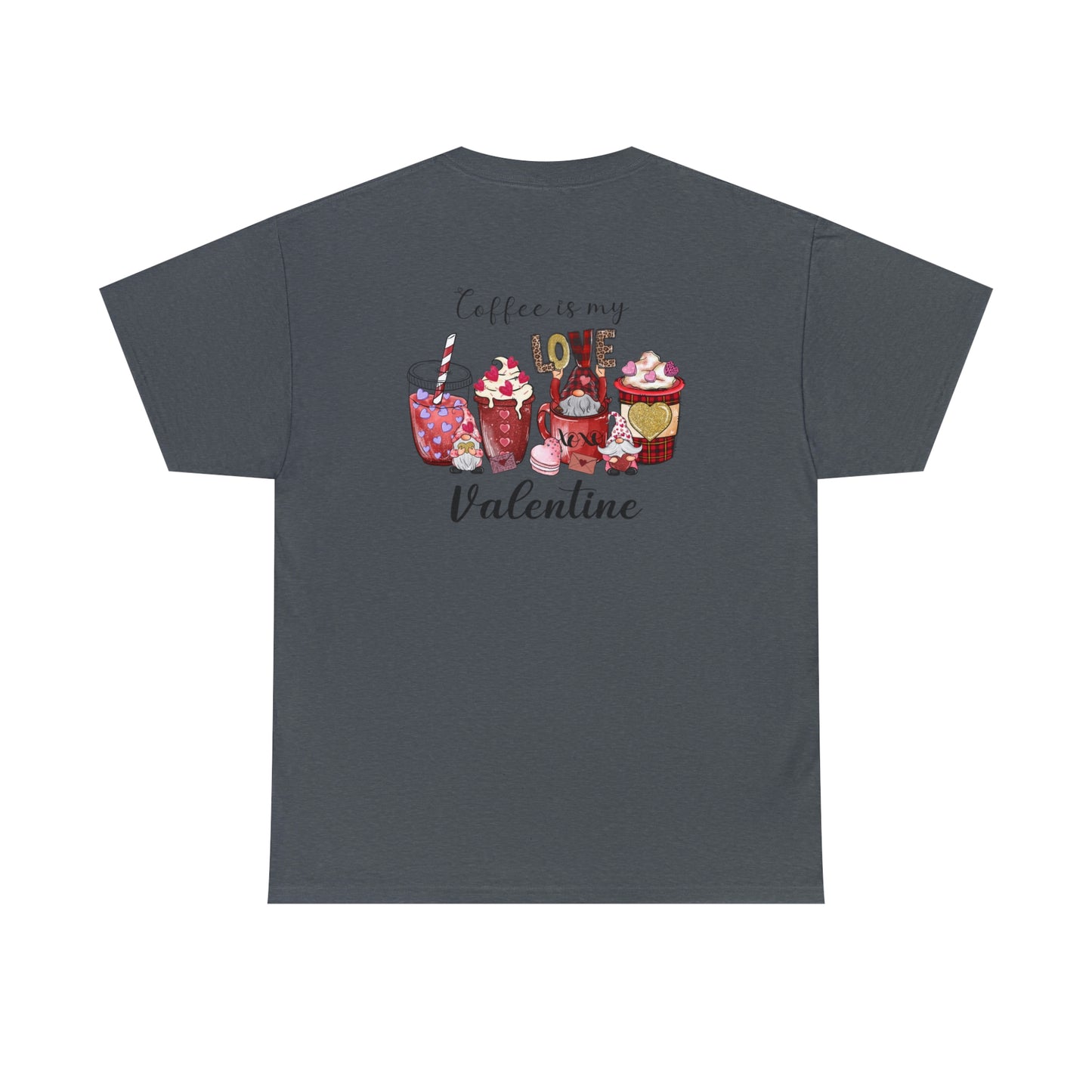 Valentine's Coffee Heavy Cotton Tee