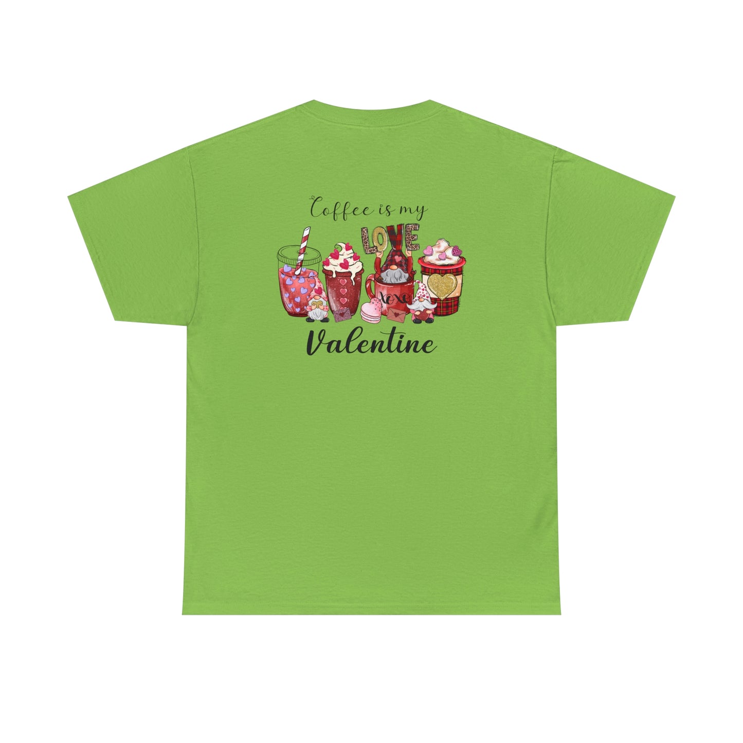 Valentine's Coffee Heavy Cotton Tee